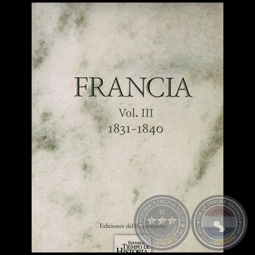 FRANCIA  Vol. III 1830 1840 - Año 2010
